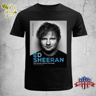 Ed Sheeran The Stories Behind The Songs Unisex T-Shirt