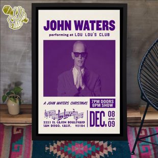 John Waters Dec 8-9 2024 Lou Lou's Jungle Room in San Diego CA Poster Canvas