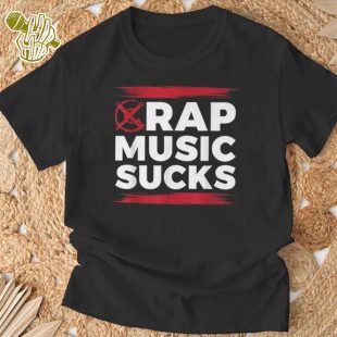 Rap Music Sucks For Hip Hop Music Haters T-Shirt